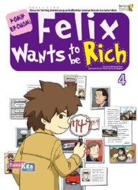 Image of Felix Want to be Rich