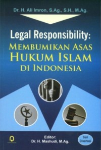Image of Legal Responsibility: Membumikan Asas Hukum Islam di Indonesia