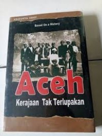Image of Aceh Kerajaan Tak Terlupakan