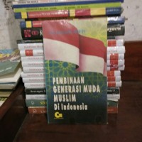 Image of Pembinaan Generasi Muda Muslim di Indonesia