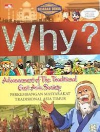 Image of Why ? Advancement of The Traditional East Asia Society