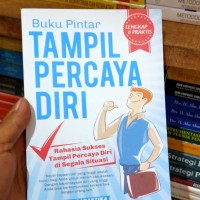 Image of Buku Pintar Tampil Percaya Diri