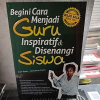 Image of Begini Cara Menjadi Guru Inspiratif Disenangi Siswa
