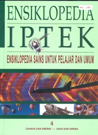 Image of Ensiklopedia IPTEK 4 (Cahaya dan Energi - Gaya dan Gerak)