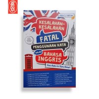 Image of Kesalahan-Kesalahan Fatal Penggunaan Kata Dalam Bahasa Inggris