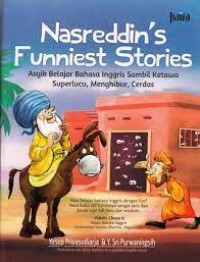 Image of Nasreddin's Funniest Stories Asyik Belajar Bahasa Inggris Sambil Ketawa Superlucu, Menghibur, Cerdas