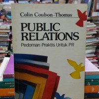 Image of Public Relations Pedoman Praktis untuk PR