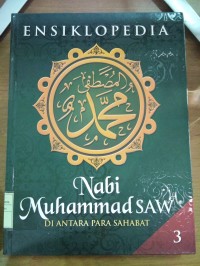 Image of Ensiklopdedia Nabi Muhammad SAW Diantara Para Sahabat