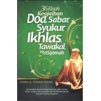 Image of 36 Kisah Keajaiban Doa, Syukur,Ikhlas,Tawakal & Istiqomah