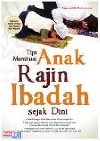 Image of Tips Membuat Anak Rajin Ibadah Sejak Dini