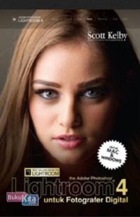 Image of The Adobe Photoshop Lightroom 4 untuk Fotografer Digital