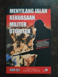 Image of Menyilang Jalan Kekuasaan Militer Otoriter