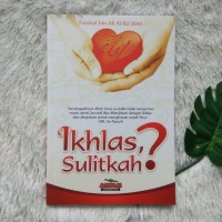 Image of Ikhlas Sulitkah?