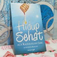 Image of Hidup  Sehat  Ala Rasulullah SAW : Jasmani  & Ruhani