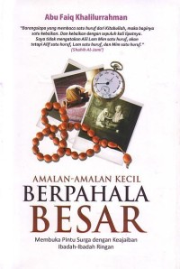 Image of Amalan-Amalan Kecil Berpahala Besar
