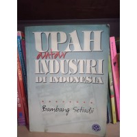 Image of Upah Antar Industri di Indonesia