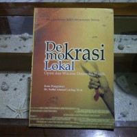 Image of Demokrasi Lokal Opini dan Wacana Dinamika Politik