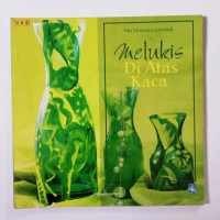 Image of Melukis di Atas Kaca