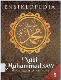 Image of Ensiklopedia Nabi Muhammad SAW Dalam Ragam Gaya Hidup 1