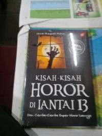 Image of Kisah-Kisah Horor di Lantai 13