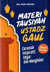 Image of Materi Tausiyah Ustadz Gaul
