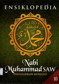 Image of Ensiklopedia Nabi Muhammad SAW Dianugerahi Mukjizat