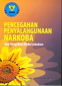 Image of Pencegahan Penyalahgunaan Narkoba. Apa Yang Bisa Anda Lakukan