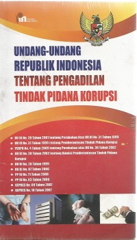 Image of Undang-Undang Republik Indonesia Tentang Pengadilan Tindak Pidana Korupsi